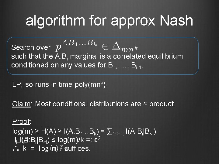 algorithm for approx Nash Search over such that the A: Bi marginal is a