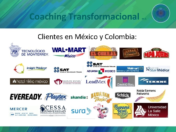 Coaching Transformacional Clientes en México y Colombia: M. R. 