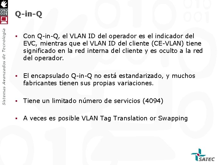 Q-in-Q § Con Q-in-Q, el VLAN ID del operador es el indicador del EVC,