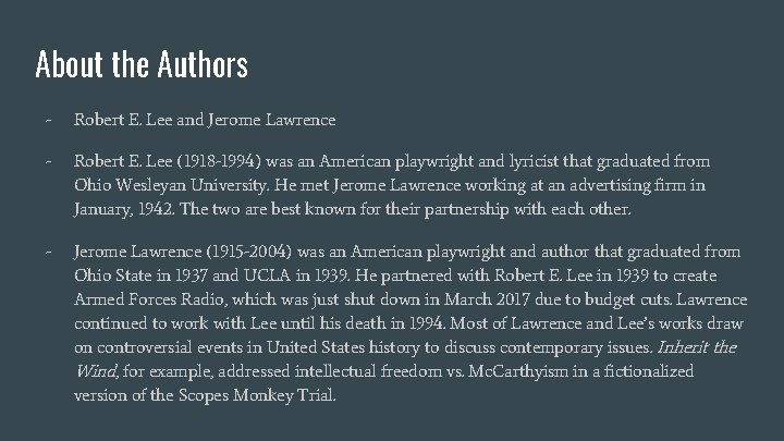 About the Authors - Robert E. Lee and Jerome Lawrence - Robert E. Lee
