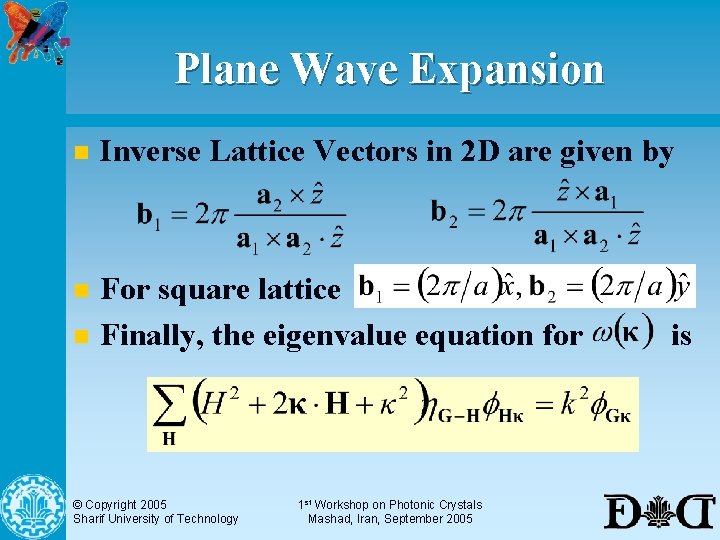 Plane Wave Expansion n Inverse Lattice Vectors in 2 D are given by n