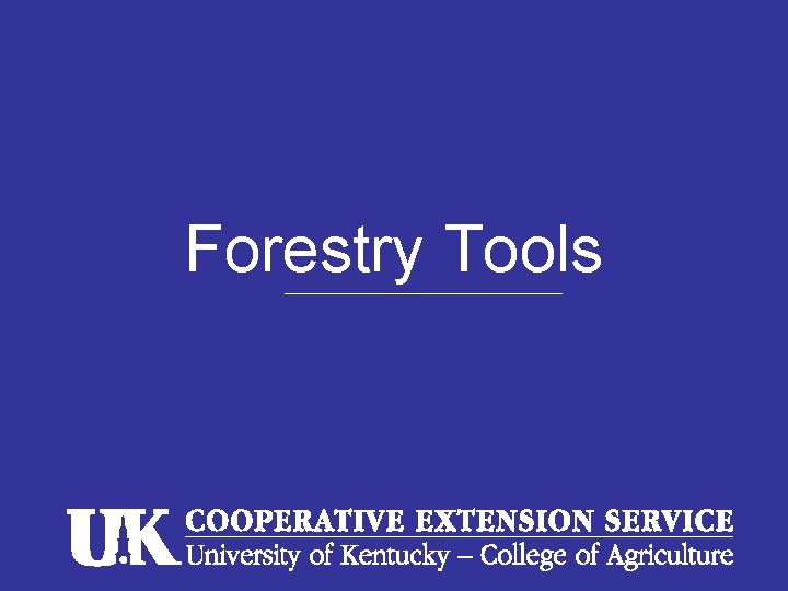 Forestry Tools 