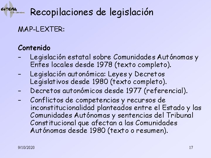 Recopilaciones de legislación MAP-LEXTER: Contenido – Legislación estatal sobre Comunidades Autónomas y Entes locales