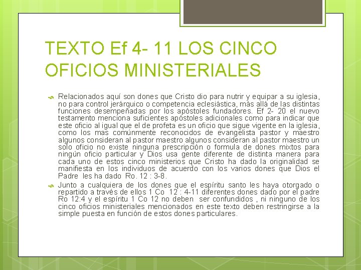 TEXTO Ef 4 - 11 LOS CINCO OFICIOS MINISTERIALES Relacionados aquí son dones que TEXTO Ef 4 - 11 LOS CINCO OFICIOS MINISTERIALES Relacionados aquí son dones que