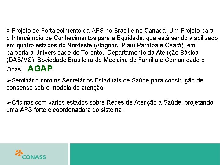ØProjeto de Fortalecimento da APS no Brasil e no Canadá: Um Projeto para o