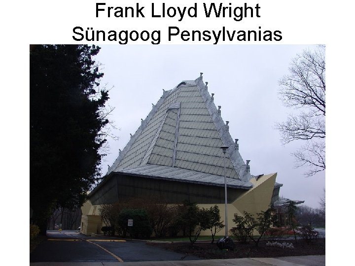Frank Lloyd Wright Sünagoog Pensylvanias 