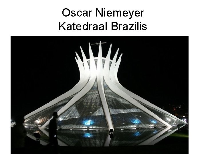 Oscar Niemeyer Katedraal Brazilis 