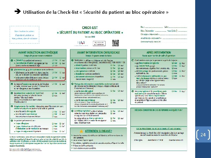  Utilisation de la Check-list « Sécurité du patient au bloc opératoire » 24