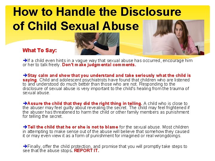 How to Handle the Disclosure of Child Sexual Abuse What To Say: If a