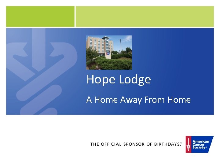 Hope Lodge A Home Away From Home 