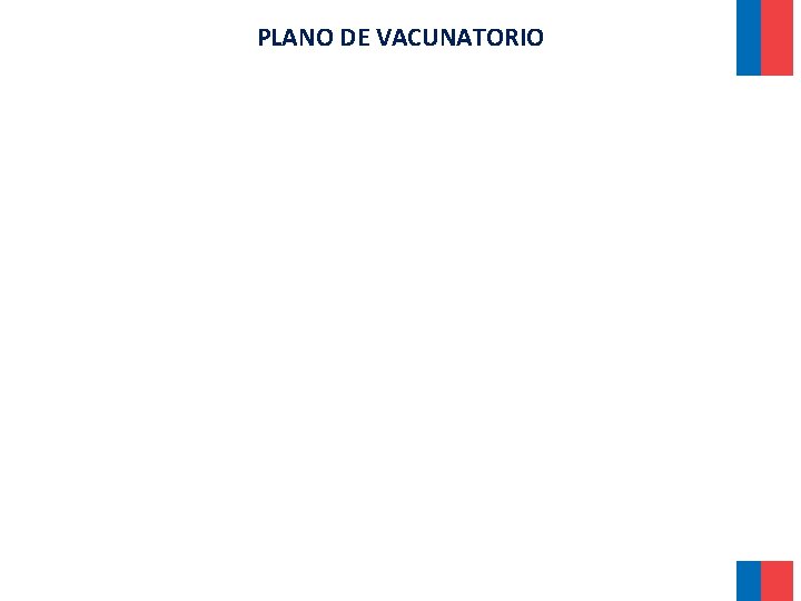 PLANO DE VACUNATORIO PLANO DE VACUNATORIO
