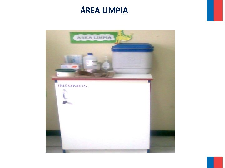ÁREA LIMPIA ÁREA LIMPIA