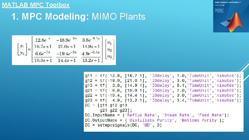 MATLAB MPC Toolbox 1. MPC Modeling: MIMO Plants 