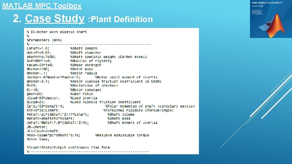 MATLAB MPC Toolbox 2. Case Study : Plant Definition 