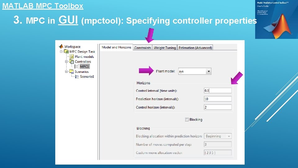 MATLAB MPC Toolbox 3. MPC in GUI (mpctool): Specifying controller properties 