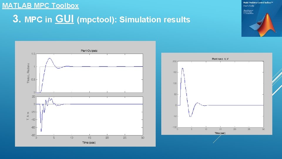 MATLAB MPC Toolbox 3. MPC in GUI (mpctool): Simulation results 