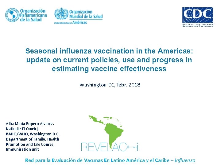 Seasonal influenza vaccination in the Americas: update on current policies, use and progress in