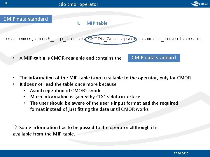 cdo cmor operator 18 CMIP data standard I. MIP table cdo cmor, cmip 6_mip_tables/CMIP