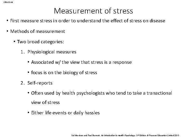 Slide 11. 46 Measurement of stress • First measure stress in order to understand