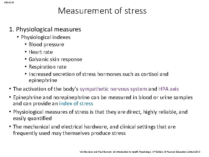 Slide 11. 47 Measurement of stress 1. Physiological measures • • • Physiological indexes