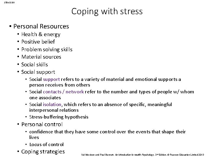 Slide 11. 50 Coping with stress • Personal Resources • • • Health &