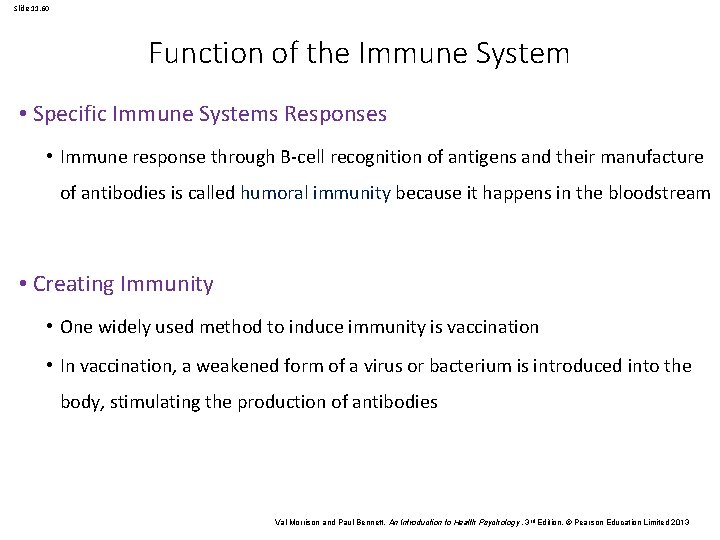 Slide 11. 60 Function of the Immune System • Specific Immune Systems Responses •