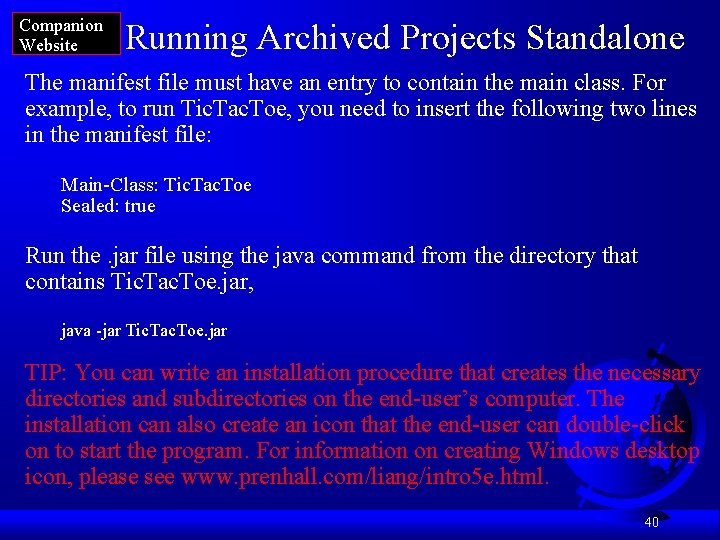 Companion Website Running Archived Projects Standalone The manifest file must have an entry to