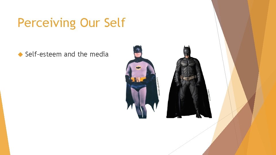 Perceiving Our Self-esteem and the media 