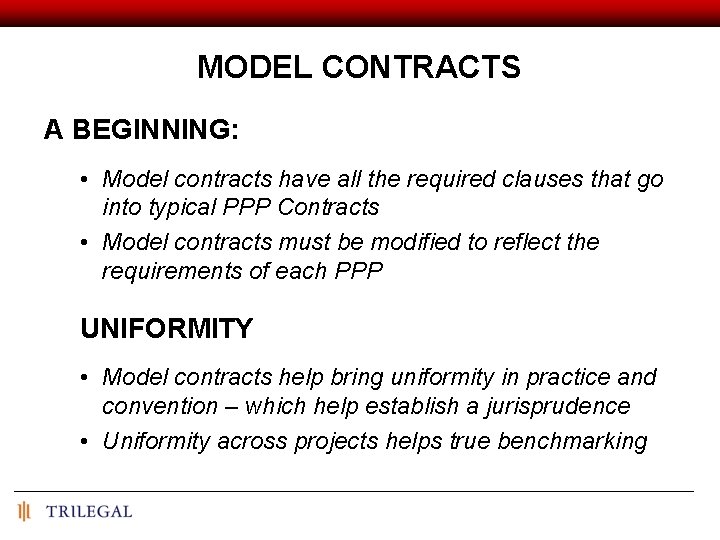 MODEL CONTRACTS A BEGINNING: • Model contracts have all the required clauses that go
