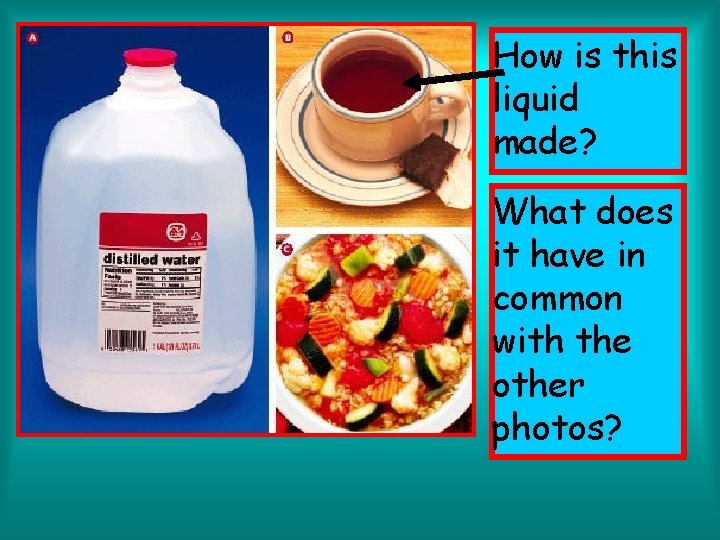 How is this liquid made? What does it have in common with the other