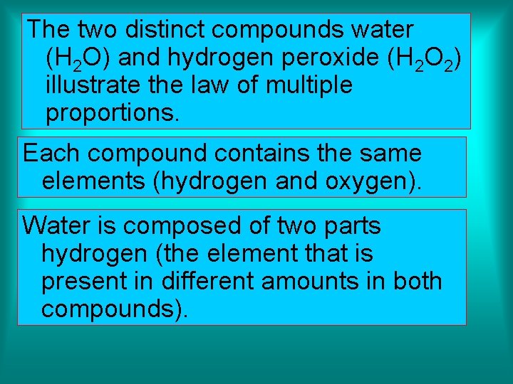 The two distinct compounds water (H 2 O) and hydrogen peroxide (H 2 O