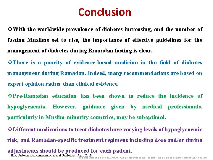 Conclusion v. With the worldwide prevalence of diabetes increasing, and the number of fasting