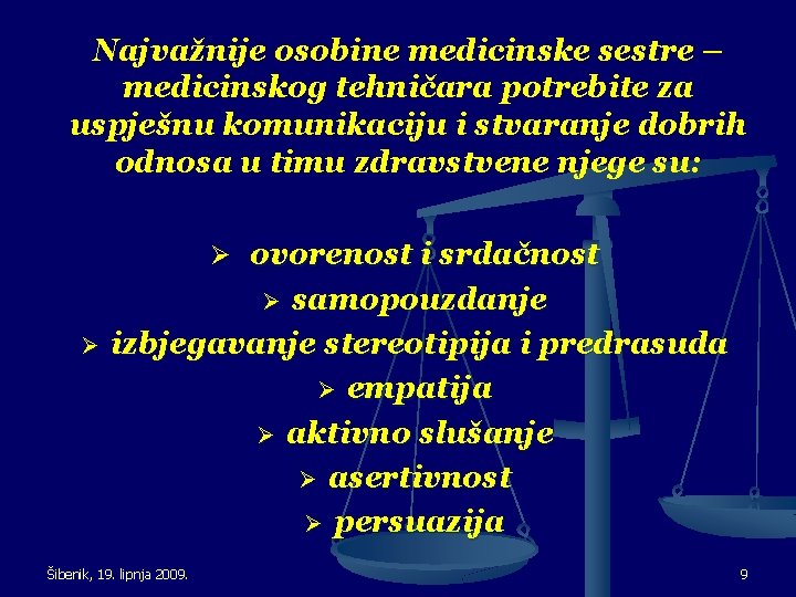 Najvažnije osobine medicinske sestre – medicinskog tehničara potrebite za uspješnu komunikaciju i stvaranje dobrih