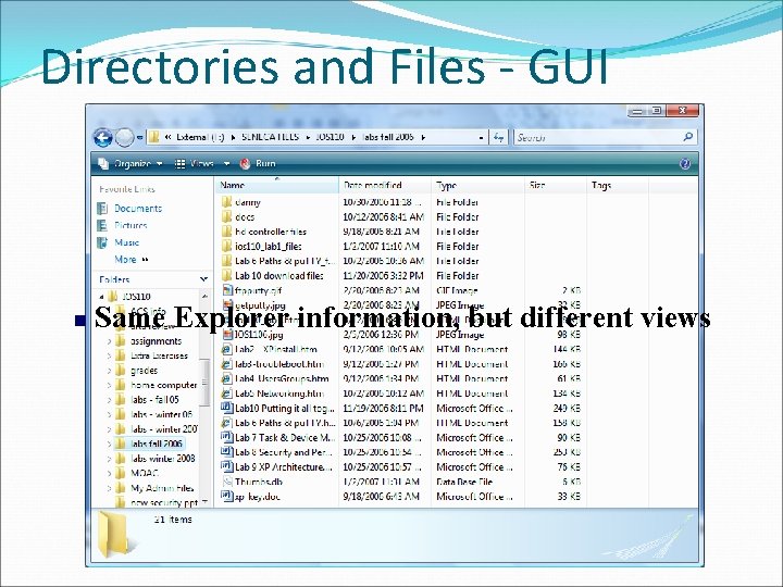 Directories and Files - GUI n Same Explorer information, but different views 