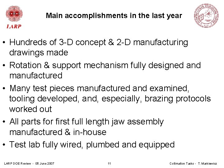 Main accomplishments in the last year • Hundreds of 3 -D concept & 2