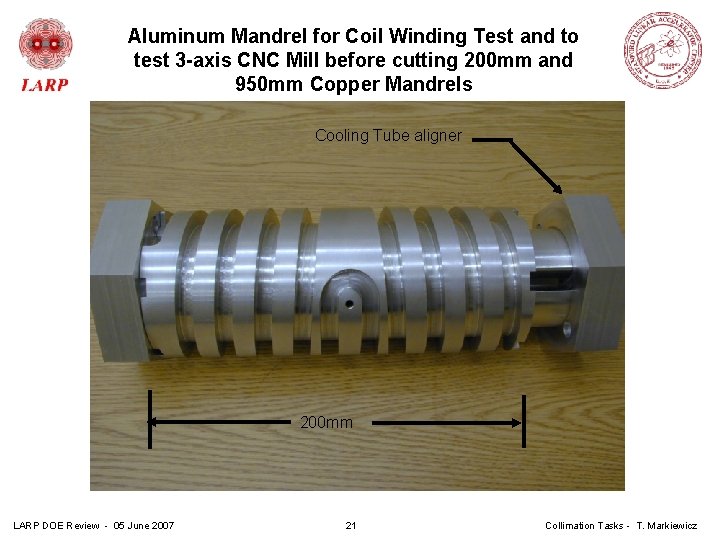 Aluminum Mandrel for Coil Winding Test and to test 3 -axis CNC Mill before