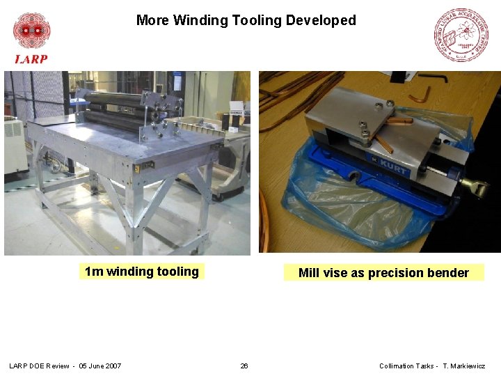 More Winding Tooling Developed 1 m winding tooling LARP DOE Review - 05 June