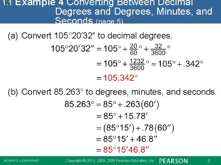 1. 1 Example 4 Converting Between Decimal Degrees and Degrees, Minutes, and Seconds (page