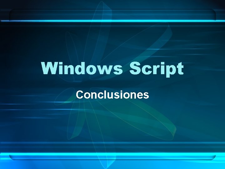 Windows Script Conclusiones 