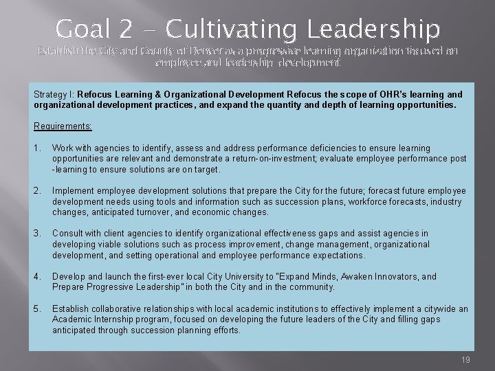 Goal 2 - Cultivating Leadership Establish the City and County of Denver as a
