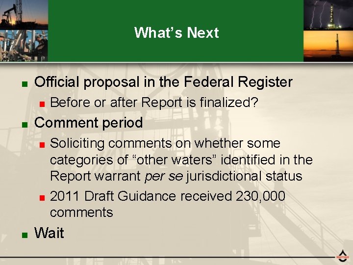 What’s Next ■ Official proposal in the Federal Register ■ ■ Before or after