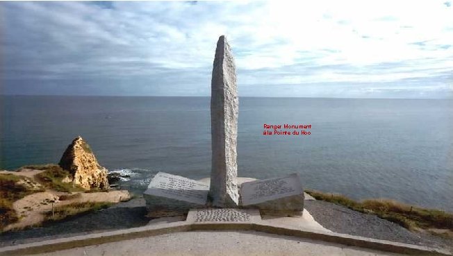 Ranger Monument à la Pointe du Hoc 