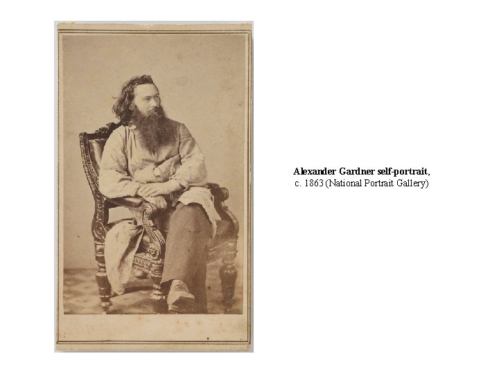 Alexander Gardner self-portrait, c. 1863 (National Portrait Gallery) 