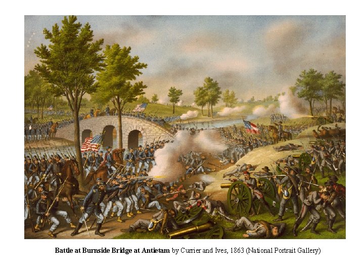 Battle at Burnside Bridge at Antietam by Currier and Ives, 1863 (National Portrait Gallery)