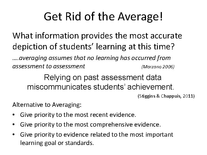 Get Rid of the Average! What information provides the most accurate depiction of students’