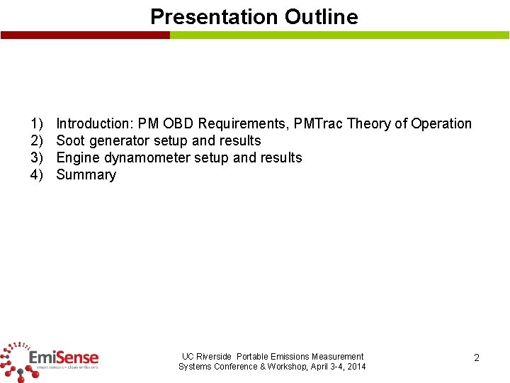 Presentation Outline 1) 2) 3) 4) Introduction: PM OBD Requirements, PMTrac Theory of Operation