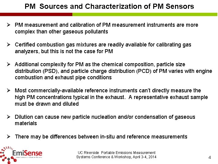 PM Sources and Characterization of PM Sensors Ø PM measurement and calibration of PM