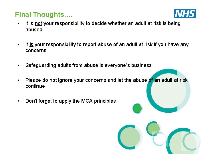 Final Thoughts…. • It is not your responsibility to decide whether an adult at Final Thoughts…. • It is not your responsibility to decide whether an adult at