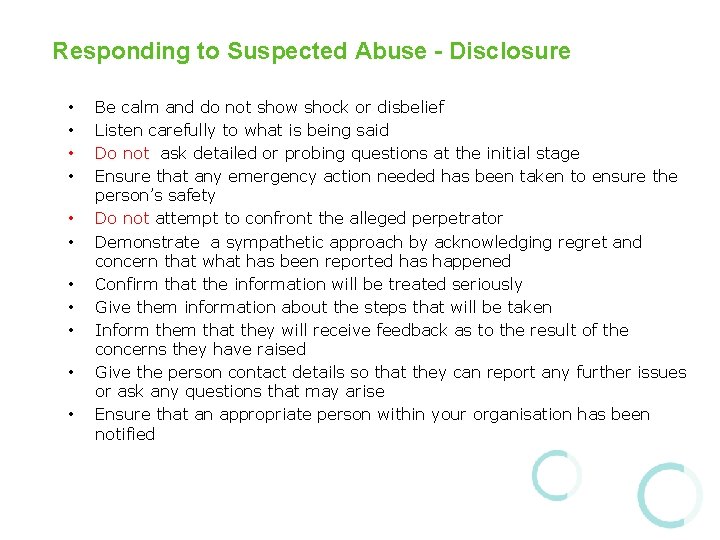 Responding to Suspected Abuse - Disclosure • • • Be calm and do not Responding to Suspected Abuse - Disclosure • • • Be calm and do not
