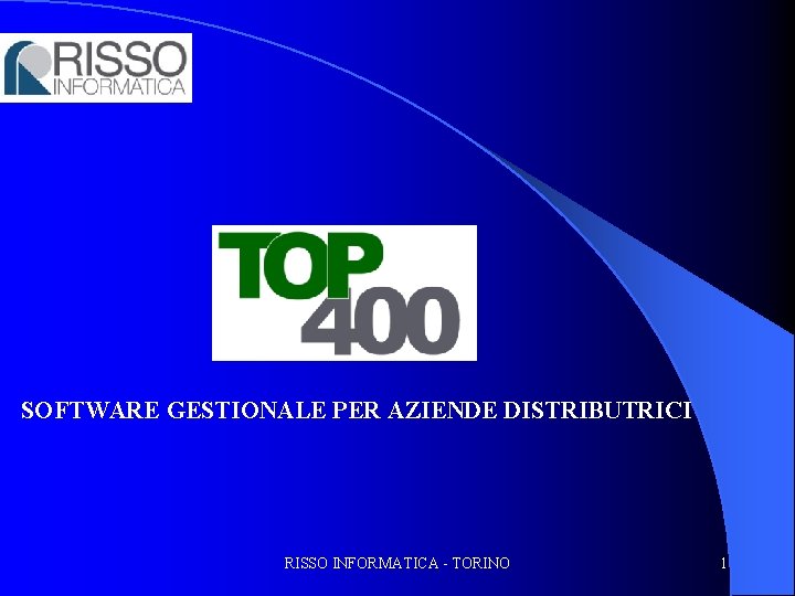 SOFTWARE GESTIONALE PER AZIENDE DISTRIBUTRICI RISSO INFORMATICA - TORINO 1 